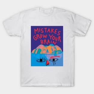 Mistakes grow your brain - Minimal Abstract Shapes Lettering T-Shirt